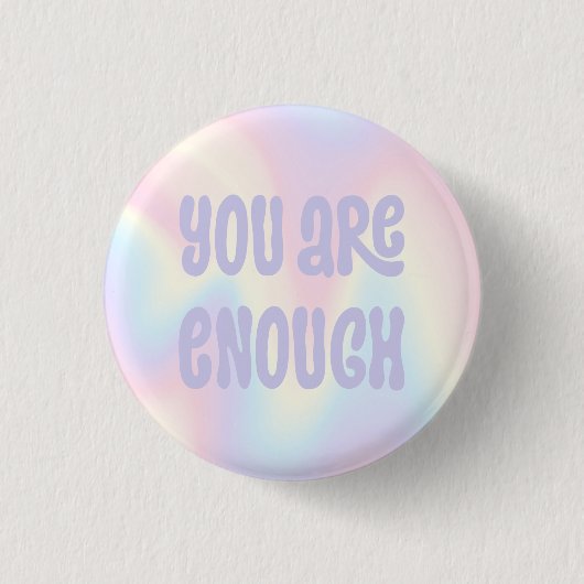 You are enough inspirational soft pastel rainbow 缶バッジ (正面)