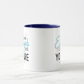 You Are Enough Just the Way You Are Mug マグカップ (中央)