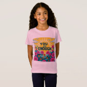 You Are Enough – Kids' Positive Message Graphic Te Tシャツ (正面フル)