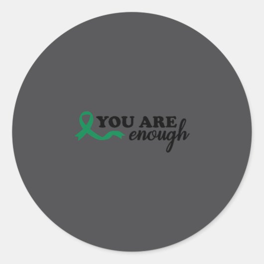 You Are Enough Mental Health Green Ribbon Suicide ラウンドシール (正面)