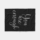 You Are Enough Quote Motivational Saying Sitivity  フリースブランケット (正面(横))