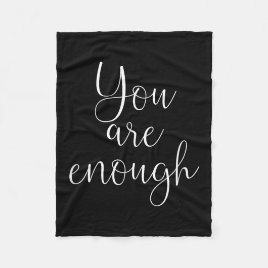 You Are Enough Quote Motivational Saying Sitivity  フリースブランケット (正面)