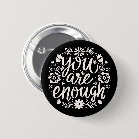 You are enough self love affirmation reminder 缶バッジ (正面&裏面)