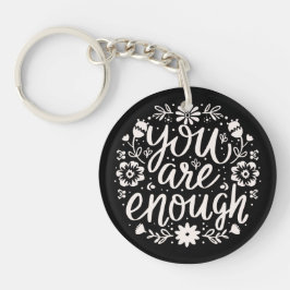 You are enough self love mental health support キーホルダー