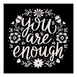 You are enough self love mental health support ポスター