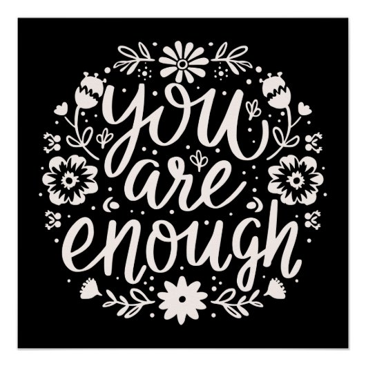 You are enough self love mental health support ポスター (正面)