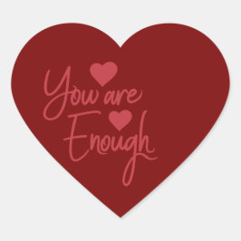 You Are Enough Self Love Motivational Quote Logo ハートシール