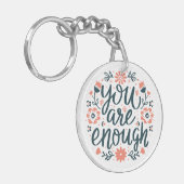 You are enough self love quotes cute girly floral キーホルダー (正面左)