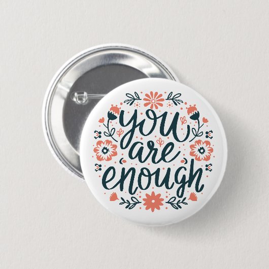 You are enough self love quotes cute girly floral 缶バッジ (正面&裏面)