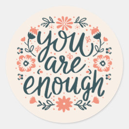 You are enough self love quotes floral aesthetic ラウンドシール