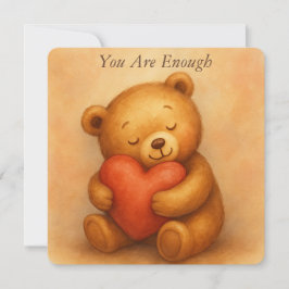 You Are Enough–Sweet Teddy Bear Encouragement Card シーズンカード