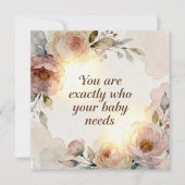 You are exactly who your baby needs (正面)