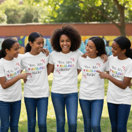 You Are Fabulous Darlin Tシャツ