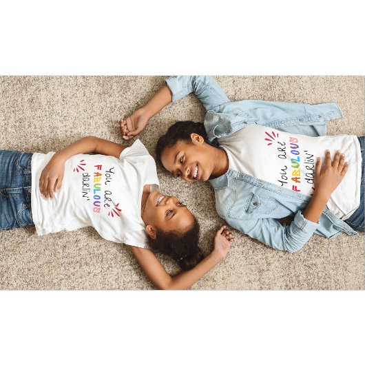 You Are Fabulous Darlin Tシャツ