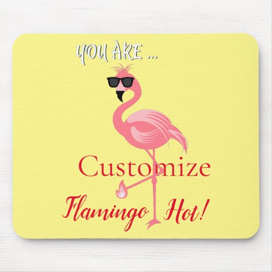 You Are Flamingo Hot Thunder_Cove マウスパッド (正面)