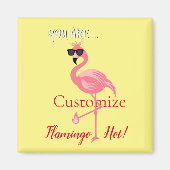 You Are Flamingo Hot Thunder_Cove マグネット (正面)