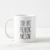 You are Freaking 素晴らし Coffee Tea Mug コーヒーマグカップ (左)