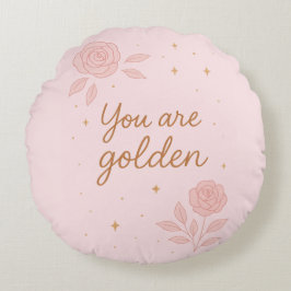 You Are Golden | Pink Aesthetic Floral Design ラウンドクッション