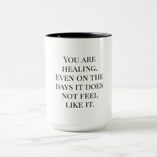 You Are Healing - Encouraging Affirmation マグカップ