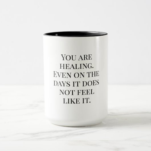 You Are Healing - Encouraging Affirmation マグカップ (中央)