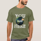 You Are Here (Earth) - A MisterP Shirt Tシャツ (正面)