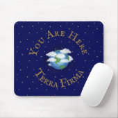 "You Are Here - Terra Firma" ユーモアのあるPlanet Earth マウスパッド (マウス)