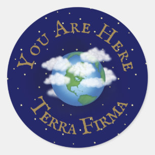 "You Are Here - Terra Firma" ユーモアのあるPlanet Earth ラウンドシール