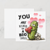 You Are Kind of a Big Dill Valentine Card シーズンカード (正面/裏面)
