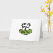 You Are Kind of a Big Dill Valentine’s Card カード (黄色い花)