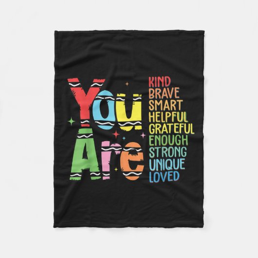 You Are Kind Smart Brave Motivational Back To Scho フリースブランケット (正面)