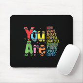 You Are Kind Smart Brave Motivational Back To Scho マウスパッド (マウス)