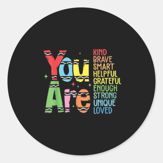 You Are Kind Smart Brave Motivational Back To Scho ラウンドシール (正面)