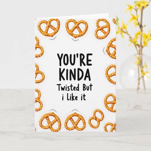 You Are Kinda Twisted Pretzel Card カード (黄色い花)