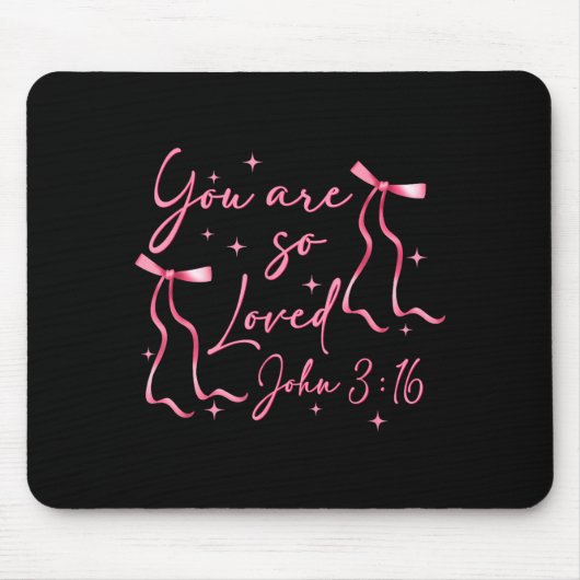You Are Loved John 3_16 Valentines Christian Faith マウスパッド (正面)