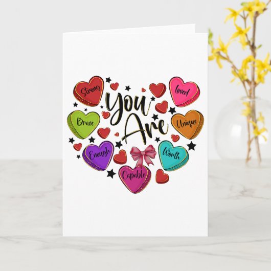 You Are Loved Worthy Enough Candy Heart Teacher Va カード (黄色い花)