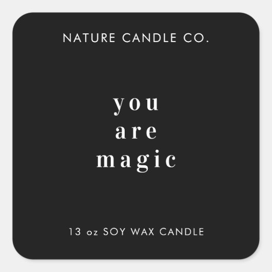 You Are Magic Minimalist Soy Candle  スクエアシール (正面)