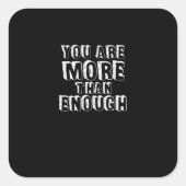 You Are More Than Enough Faith Based Self Love Des スクエアシール (正面)