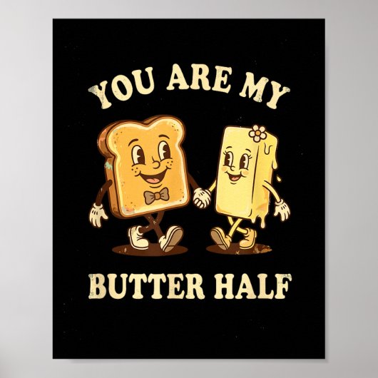 You Are My Butter Half Retro Toast Bread Couple Va ポスター (正面)