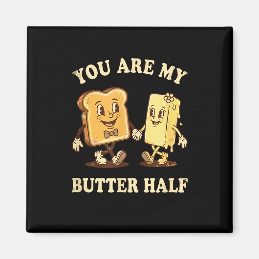 You Are My Butter Half Retro Toast Bread Couple Va マグネット (正面)