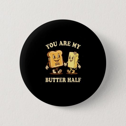You Are My Butter Half Retro Toast Bread Couple Va 缶バッジ (正面)