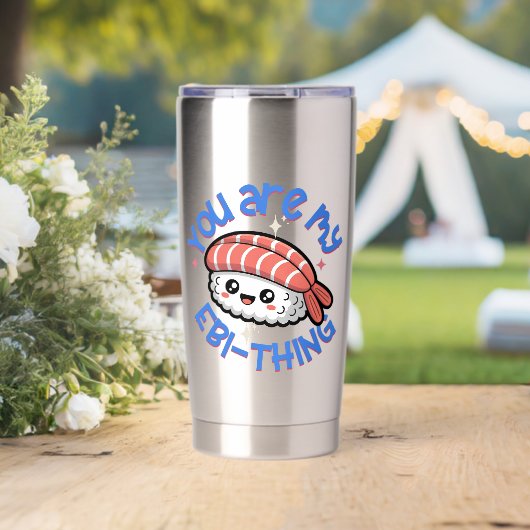 You are my Ebi-thing blue text Sushi 保温保冷タンブラー (ウェディング (回転後))