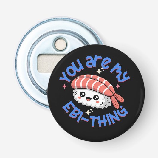 You are my Ebi-thing blue text Sushi 栓抜き (正面)