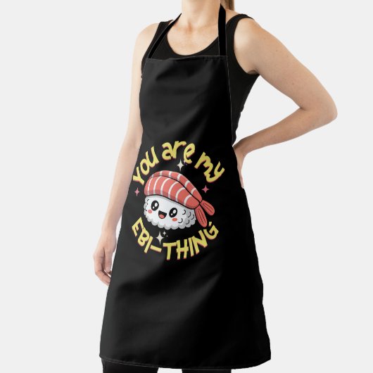 You are my Ebi-thing Sushi エプロン (インサイチュ)