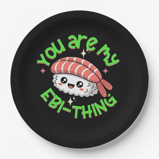 You are my Ebi-thing Sushi ペーパープレート (正面)