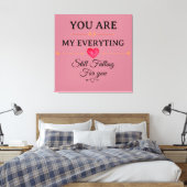 You Are My Everything – Romantic Love Quote Wall  キャンバスプリント (インサイチュ (寝室))