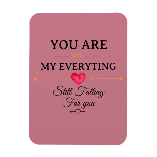 You Are My Everything – Romantic Love Quote Wall  マグネット (縦)