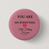 You Are My Everything – Romantic Love Quote Wall  缶バッジ (正面)