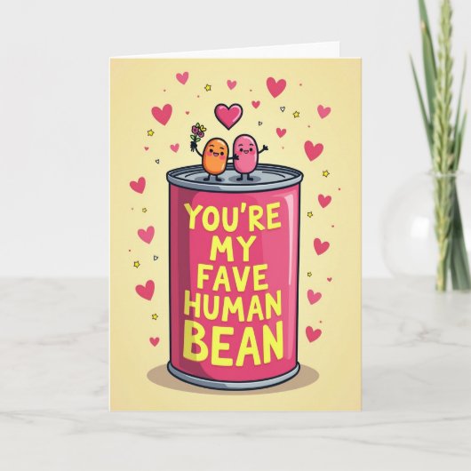 You Are My Fave Human Bean Card カード (正面)