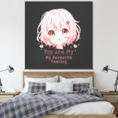 You Are My Favourite Feeling キャンバスプリント (インサイチュ (寝室))