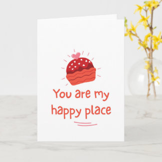 You Are My Happy Place Romantic Love Quote カード